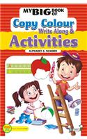 My Big Book Of Copy Colour Write Along & Activities - 3 in 1