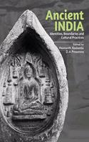 Ancient India: Identities, Boundaries and Cultural Practices