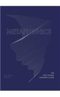 Metaphonics: The Field Works Listener's Guide