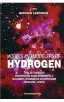 Models and Modelers of Hydrogen