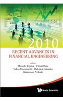 Recent Advances in Financial Engineering 2010 - Proceedings of the Kier-Tmu International Workshop on Financial Engineering 2010