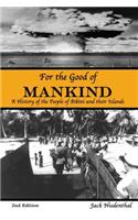 For the Good of Mankind