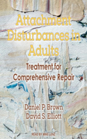 Attachment Disturbances in Adults