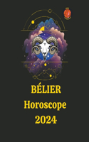 Bélier Horoscope 2024