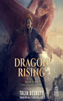 Dragon Rising: (4 Dragon Apparent)