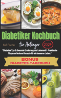 Diabetiker Kochbuch für Anfänger