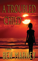 Troubled Child