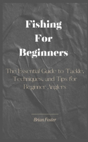 Fishing For Beginners