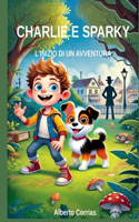 Charlie e Sparky: L'inizio di un'amicizia straordinaria