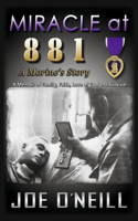Miracle at 881: A Marines' Story
