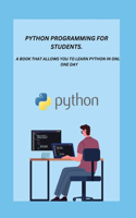 Python Programming for Students.