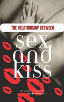 Relationship Between Sex And Kiss