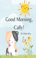 Good Morning, Cally.
