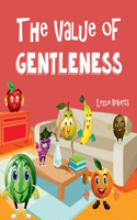 The Value of Gentleness