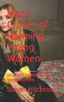 More Crimes of Harming Young Women
