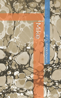 Mike
