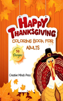 Happy Thanksgiving Coloring Book for Adults