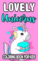 Lovely Unicorns Coloring Book For Kids