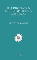 De l'exportation et de l'importation des grains