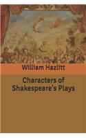 Characters of Shakespeare's Plays