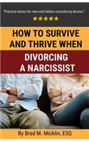 How to Survive and Thrive When Divorcing a Narcissist