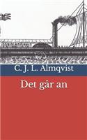 Det går an
