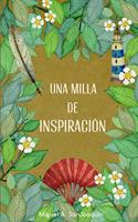 Una Milla de Inspiración
