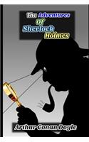 The Adventures of Sherlock Holmes By Arthur Conan Doyle (Annotated) Unabridged Detective Stories