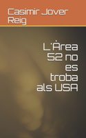 L'Àrea 52 no es troba als USA