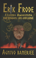Erik Frode: Legends Awakening(1 Erik Frode)