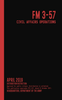 FM 3-57 Civil Affairs Operations (April 2019)