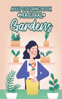 Adult Coloring Book Magical Gardens