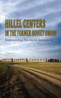 Hillel Centers In The Former Soviet Union