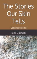 Stories Our Skin Tells