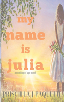 My Name is Julia