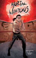 Mortal Weapons - Volumes 1 & 2