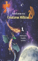 Aventuras con Criaturas Míticas