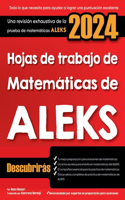 Guía de Estudio de Matemáticas ALEKS: Guía paso a paso para prepararse para el examen de matemáticas ALEKS