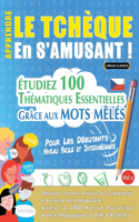 Apprendre Le Tchèque En s'Amusant - Pour Les Débutants