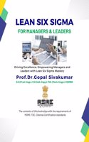 Lean Six Sigma for Managers and Leaders: Driving Excellence