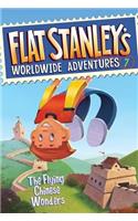 Flat Stanley's Worldwide Adventures #7: The Flying Chinese Wonders