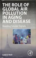 Role of Global Air Pollution in Aging and Disease