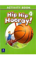 Hip Hip Hooray Student Book (with Practice Pages), Level 4 Activity Book (without Audio CD)