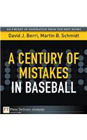 Century of Mistakes in Baseball, A