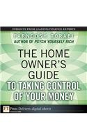 The Home Owner's Guide to Taking Control of Your Money