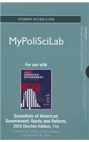 New Mypoliscilab Without Pearson Etext -- Standalone Access Card -- For Essentials of American Government: Roots and Reform, 2012 Election Edition: Roots and Reform: 2012 Election Edition