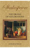 Shakespeare: The Drama Of Generations