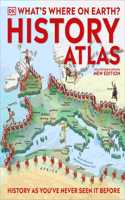 What's Where on Earth? History Atlas