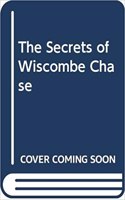 The Secrets of Wiscombe Chase