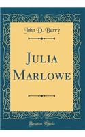 Julia Marlowe (Classic Reprint)